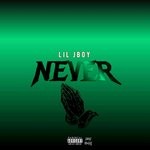 cover: Lil Jboy - Never