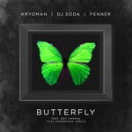 cover: Kryoman|Fenner|Dan Sweezy|Dj Soda - Butterfly