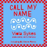 cover: Viola Sykes - Call My Name