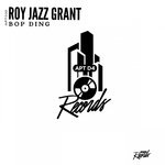 cover: Roy Jazz Grant - Bop Ding