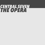 cover: Central Seven - The Opera