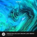 cover: Cashmere|Maxim Lany - Disco Hallelujah (Maxim Lany Extended Remix)