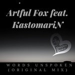 cover: Artful Fox|Kastomarin - Words Unspoken