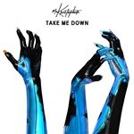 cover: Mr Kristopher - Take Me Down