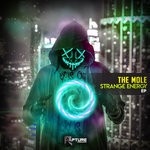 cover: The Mole - Strange Energy EP