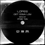 cover: Lopez Dj - Get Down Low