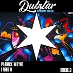 cover: Patrick Wayne - I NEED U