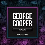 cover: George Cooper - For Love