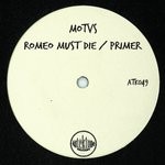 cover: Motvs - Romeo Must Die Primer