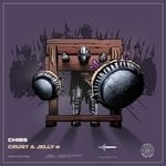 cover: Chibs - Crust & Jelly EP