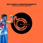 cover: Gruuvelement's|Ray Mono - Unsolved Smoker EP