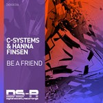 cover: C-systems & Hanna Finsen - Be A Friend