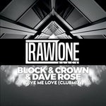 cover: Block & Crown|Dave Rose - Give Me Love