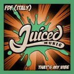 cover: Fdf (italy) - That's My Vibe