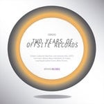 cover: Various - Two Years Of Offsite Records