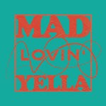 cover: Mad Yella - Lovin'