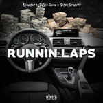 cover: Julien Caine|Kiingrod|Sethii Shmactt - Runnin Laps (Explicit)