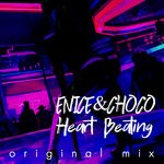 cover: Enice&choco - Heart Beating