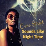 cover: Coco Street - Sounds Like Night Time