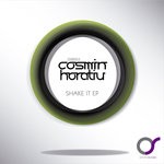 cover: Cosmin Horatiu - Shake It EP