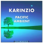 cover: Karinzio - Pacific Ambient