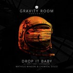 cover: Chemical Disco|Matheus Mingori - Drop It Baby