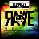 cover: R Evolve - Rave Muzik 027