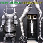 cover: Felipe Michelin - Generation EP