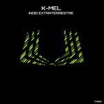 cover: K-mel - Indio Extraterrestre