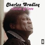 cover: Charles Bradley|Menahan Street Band - Victim Of Love