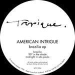 cover: American Intrigue - Brazilia EP