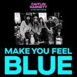 cover: Caitlin Harnett & The Pony Boys - Make You Feel Blue