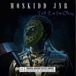 cover: Moskidd Jnr - Tell 'Em I'm Okay