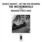 cover: Charles Bradley|Menahan Street Band - No Time For Dreaming