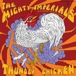 cover: The Mighty Imperials - Thunder Chicken