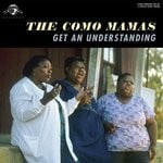 cover: The Como Mamas - Get An Understanding