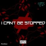 cover: Ditto - I Can't Be Stopped