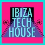 cover: Various - Ibiza Tech House