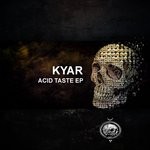 cover: Kyar - Acid Taste