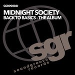 cover: Midnight Society - Back 2 Basics - The Album