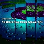 cover: ALEX LOGAN|CHRIS CHILD|Lea Rognoni|MALENA - Street King House Grooves EP 3