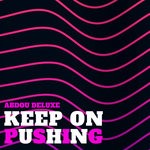 cover: Abdou Deluxe - Keep On Pushing EP