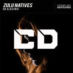 cover: Zulu Natives - So Electric