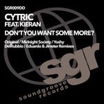 cover: Cytric|Kieran - Don't You Want Some More