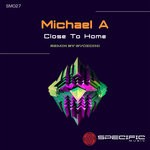 cover: Michael A - Close To Home (Gvozdini Remix)