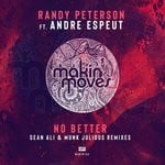 cover: Andre Espeut|Randy Peterson - No Better (Sean Ali & Munk Julious Remix)