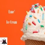 cover: Esme' - Ice Cream