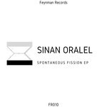 cover: Sinan Oralel - Spontaneous Fission