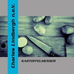 cover: Charles Lindbergh N.e.v. - Kartoffelmesser