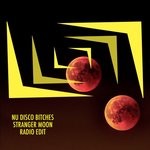 cover: Nu Disco Bitches - Stranger Moon